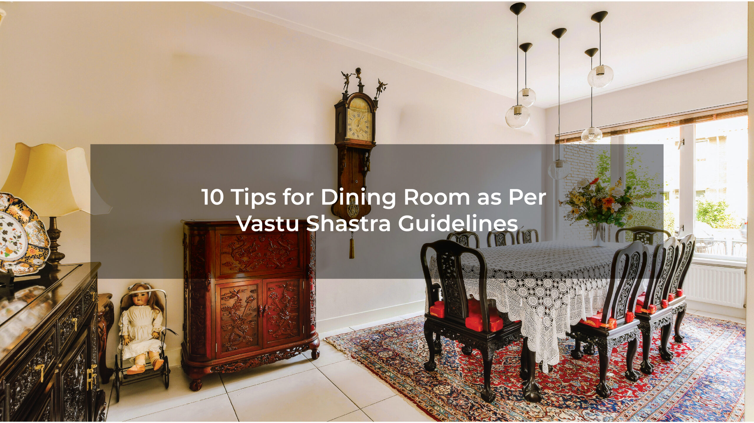 10 Tips for Dining Room as Per Vastu Shastra