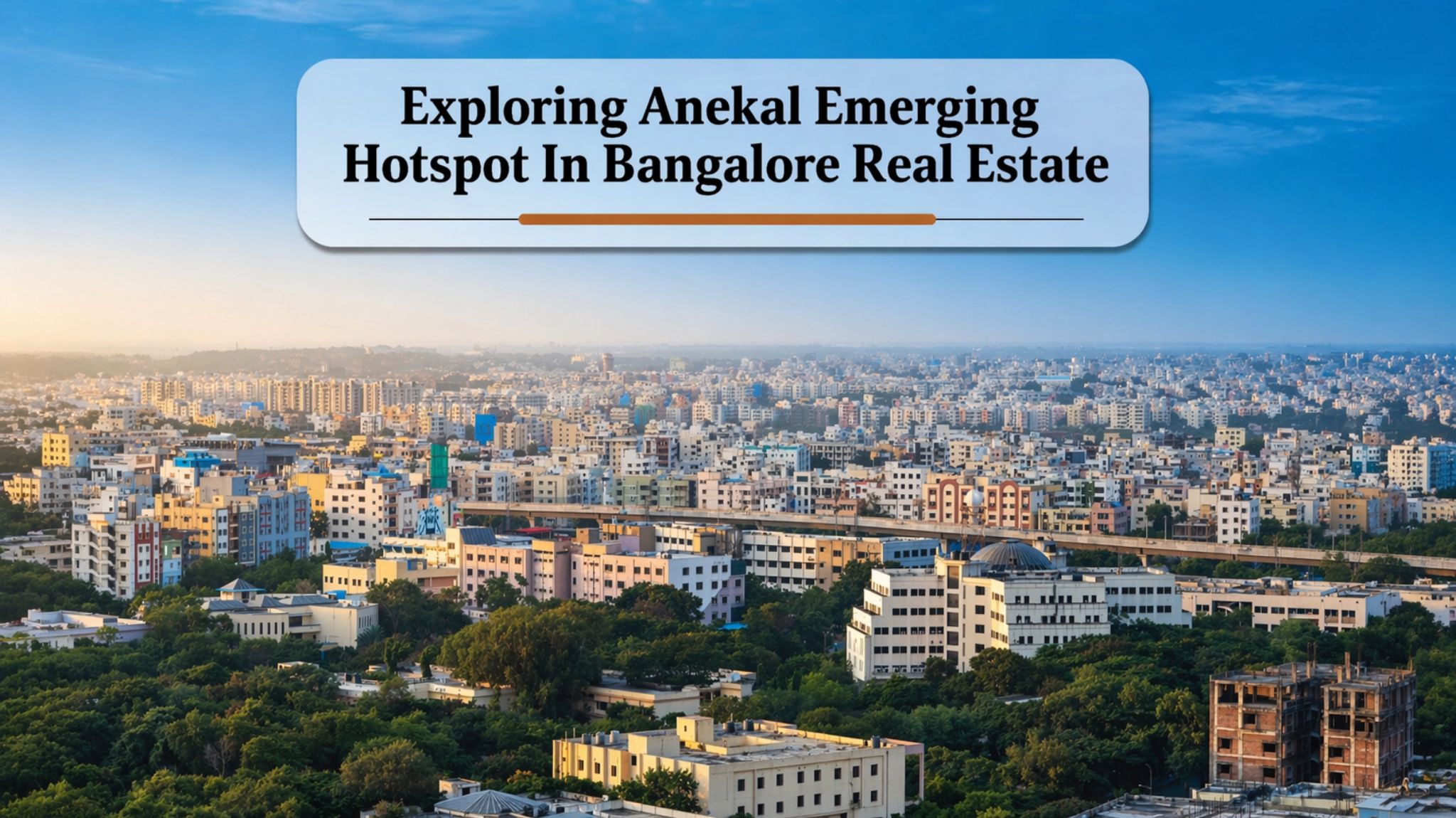 Emerging hotspot in bangalore Real Estate