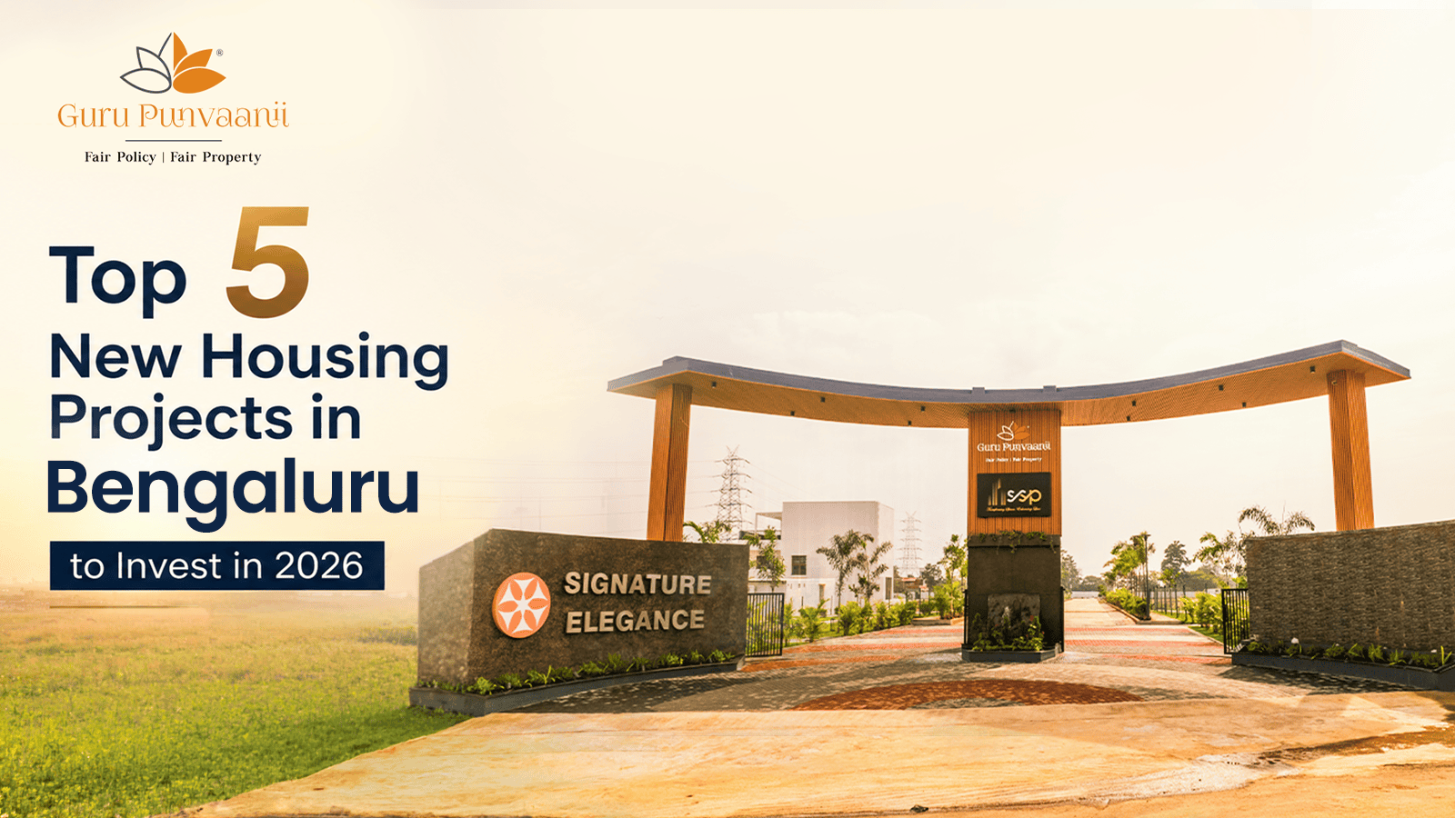 Front view of Signature Elegance gated entrance, one of the top new housing projects in Bangalore