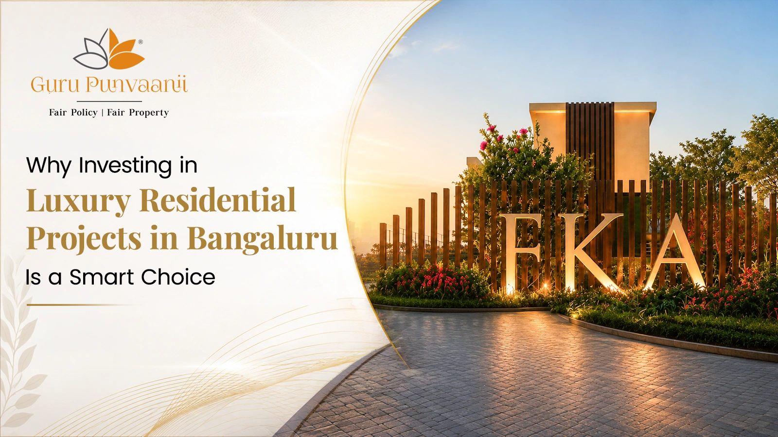 Residential projects in Bangalore – luxury project entrance and landscaped driveway at sunset