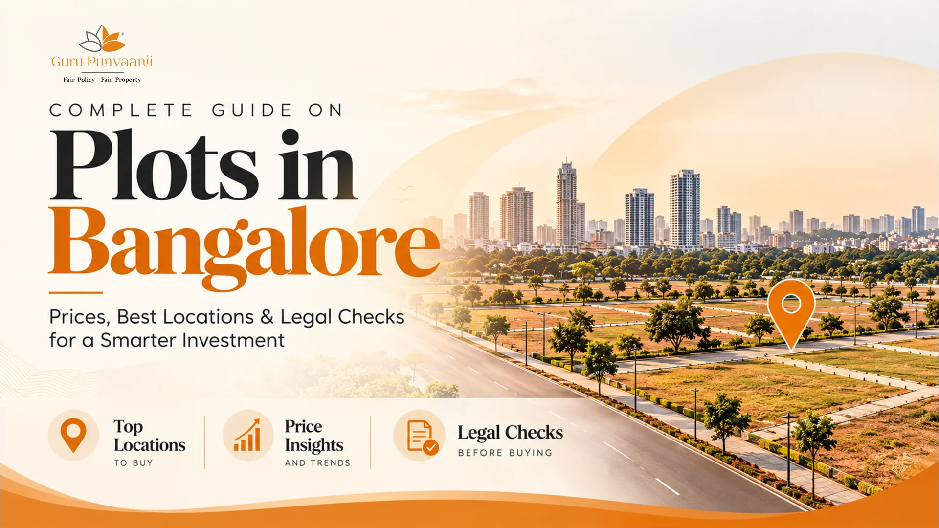 Plots in Bangalore – Complete Guide to Prices, Locations & Legal Checks