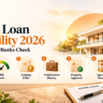 Home loan rule 2026 – 7 key factors affecting home loan eligibility and CIBIL score requirements